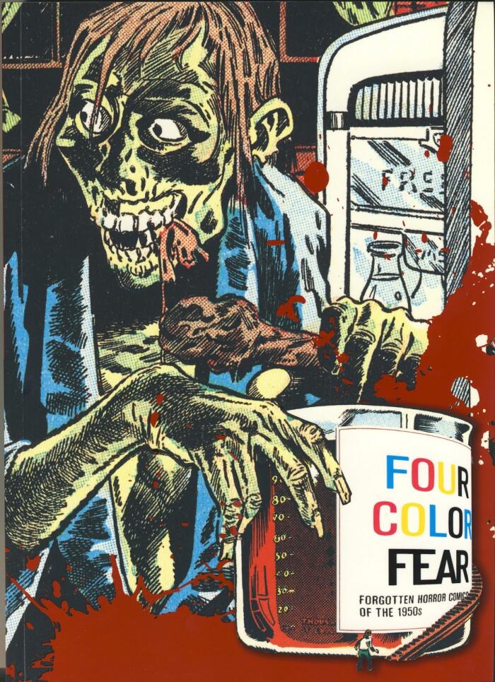 Four Color Fear: Forgotten Horror Comics Of The 1950s