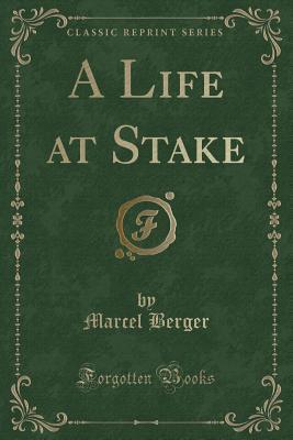 A Life at Stake