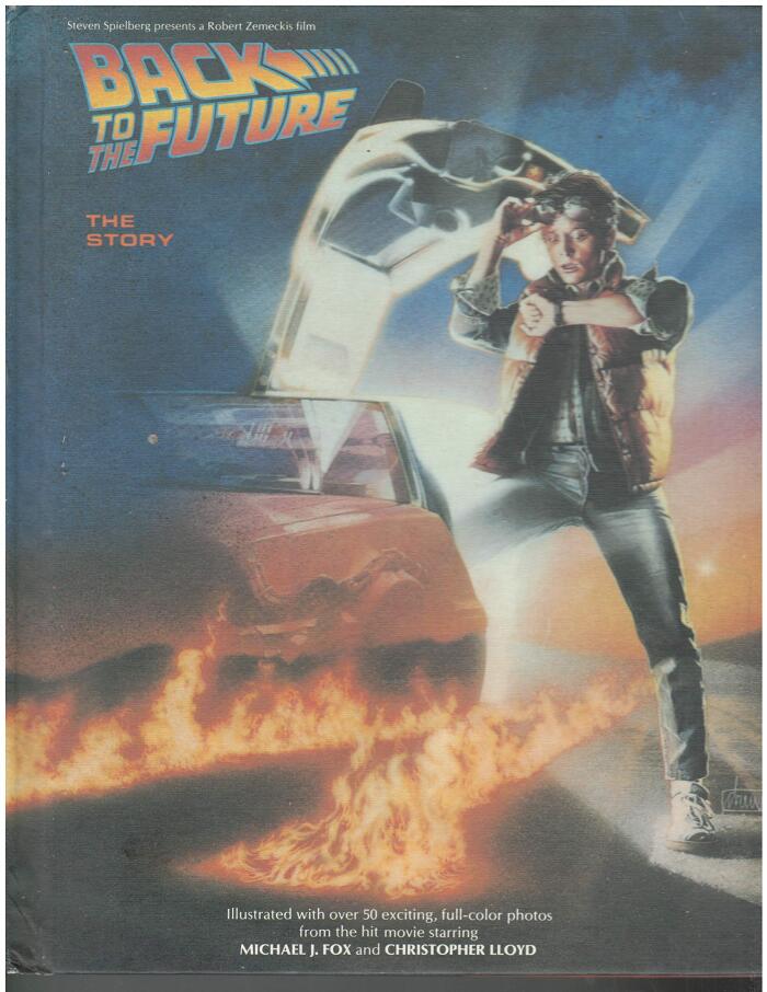 Back to the Future: The Story