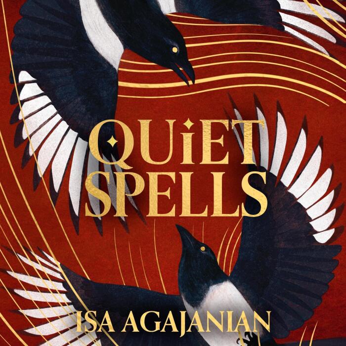 Quiet Spells: Spells for Life and Death Book 2