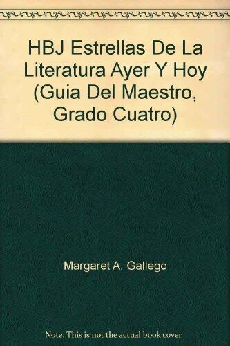 Hbj Estrellas de la Literatura Ayer y Hoy