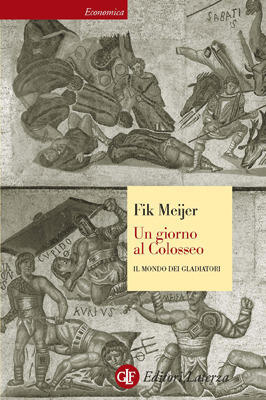 Un giorno al Colosseo: Il mondo dei gladiatori
