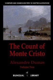 The Count Of Monte Cristo / Le Comte De Monte Cristo:  English French Parallel Text Edition