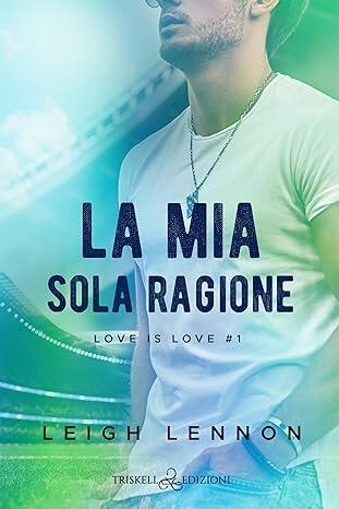 La mia sola ragione