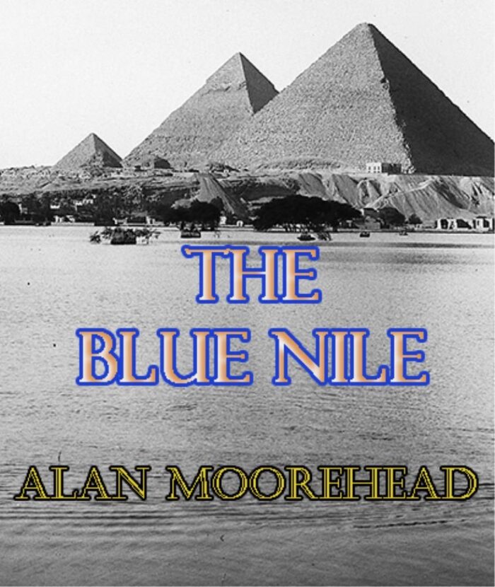 The Blue Nile (Illustrated): First Edition