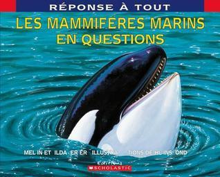 Les Mammiferes Marins En Questions (Reponse Tout)