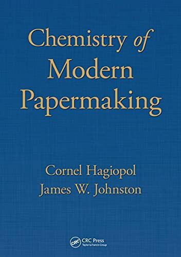 Chemistry of Modern Papermaking