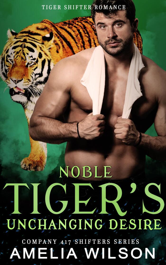 Noble Tiger's Unchanging Desire
