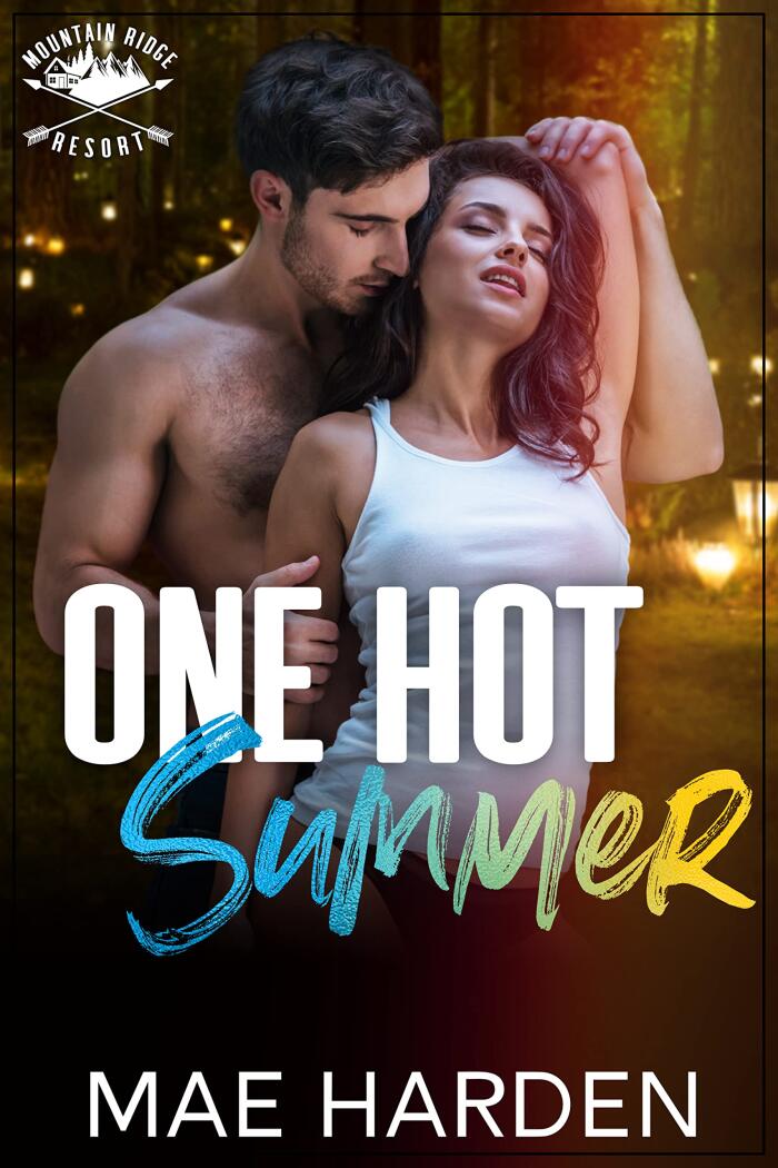 One Hot Summer: Mountain Ridge Resort