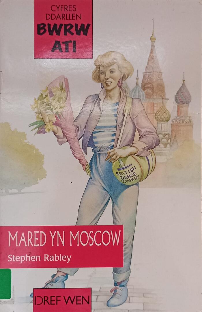 Mared Yn Moscow (Cyfres Ddarllen Bwrw Ati)