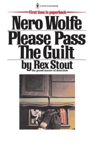 Please Pass the Guilt (Nero Wolfe Mysteries) by Rex Stout (2-Jan-1995) Paperback