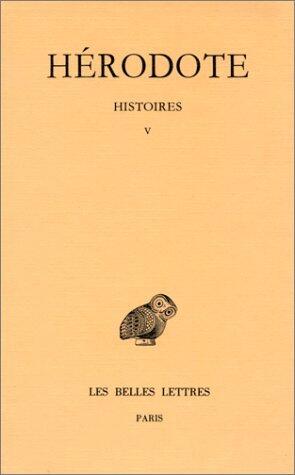 Histoires - Tome V : Livre V : Terpsichore