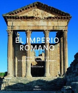 El Imperio romano: desde los etruscos a la caída del Imperio romano