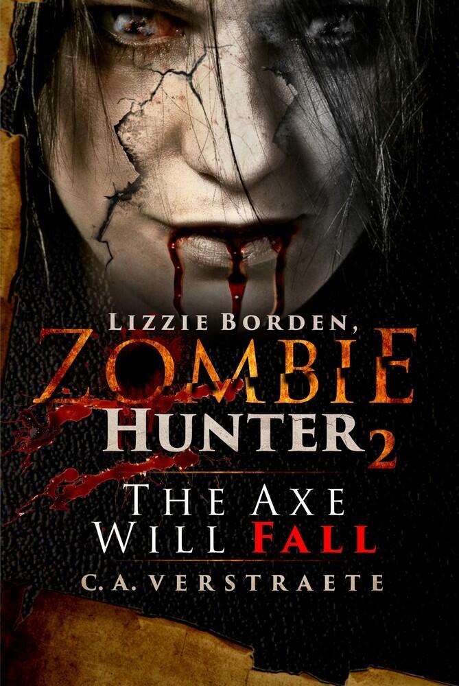 Lizzie Borden, Zombie Hunter 2: The Axe Will Fall