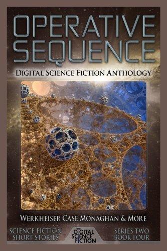 Operative Sequence (Digital Science Fiction Anthology)