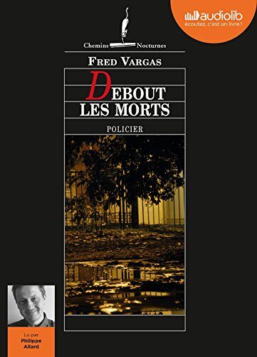 Debout les morts: Livre audio 1 CD MP3 CD
