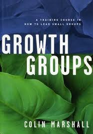 Growth Groups: A Training Course in How to Lead Small Groups (Student Manual)
