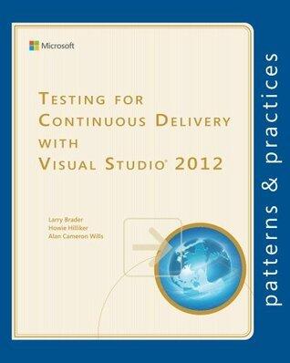 Testing for Continuous Delivery with Visual Studio 2012