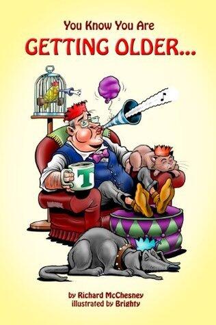You Know You Are Getting Older...