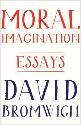 Moral Imagination: Essays