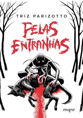 Pelas Entranhas: Contos de terror