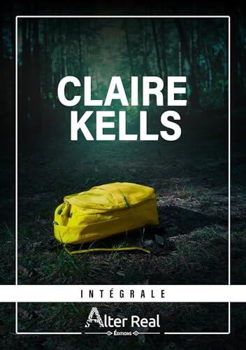 Claire Kells - L'intégrale (National Parks Mystery)