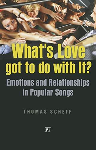 What's Love Got to Do with It?: Emotions and Relationships in Pop Songs