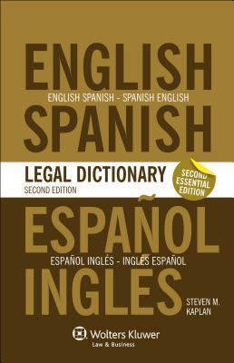 Essential English/Spanish and Spanish/English Legal Dictionary - 2nd Edition