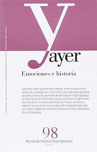 EMOCIONES E HISTORIA : Ayer 98
