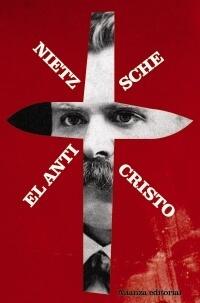El Anticristo: Maldición sobre el cristianismo