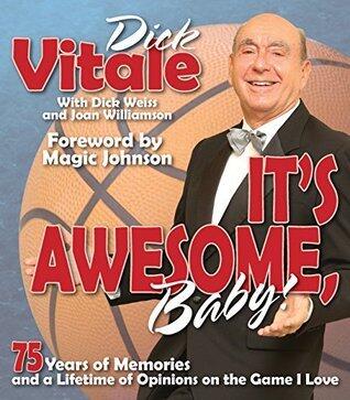 It’s Awesome, Baby!: 75 Years of Memories and a Lifetime of Opinions on the Game I Love
