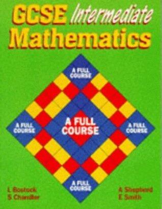 Gcse Intermediate Mathematics : A Full Course