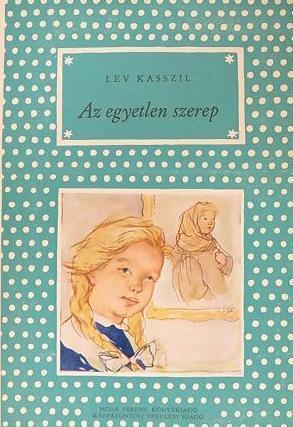 Az egyetlen szerep