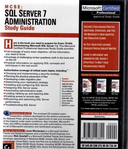 MCSE: SQL SERVER 7 ADMINISTRATION STUDY GUIDE (EXAM 70-028); INCLUDED ON THE CD: CUSTOM EXAM-PREPARATION SOFTWARE & NETWORK PRESS STUDY GUIDE SAMPLER
