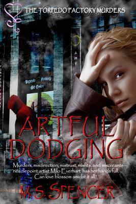 Artful Dodging: The Torpedo Factory Murders