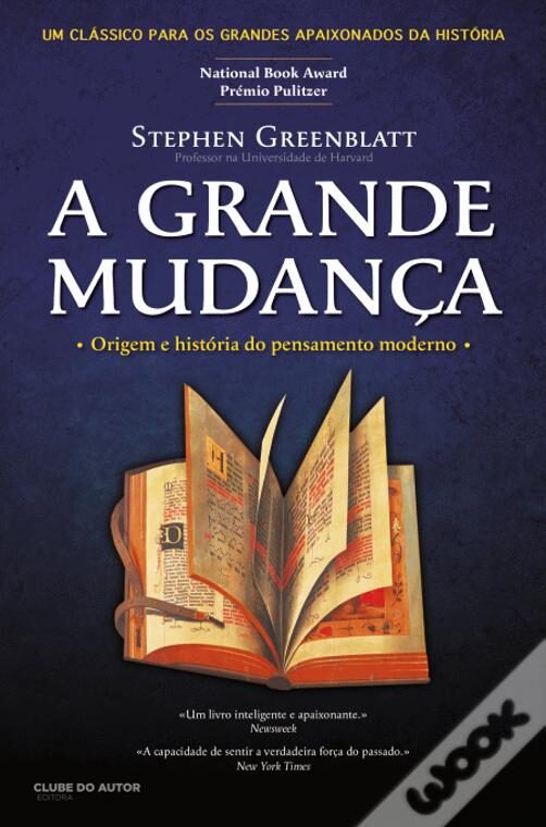 A Grande Mudança Origem e história do pensamento moderno