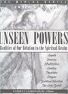 Unseen Powers: Realities of Our Relation to the Spiritual Realm
