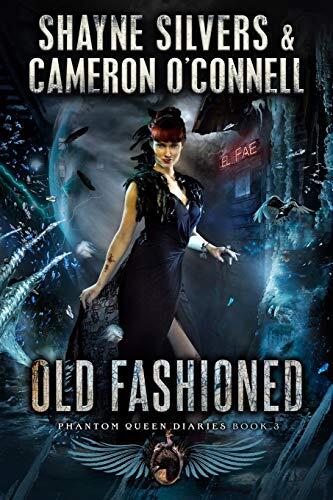 Old Fashioned: Phantom Queen (Book 3, A Temple Verse Series)