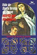 A vida de Santa Teresa de Jesus escrita por ela própria