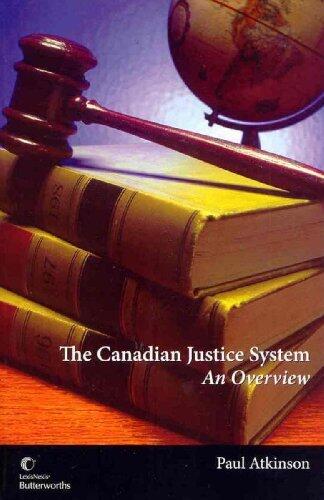 The Canadian Justice System