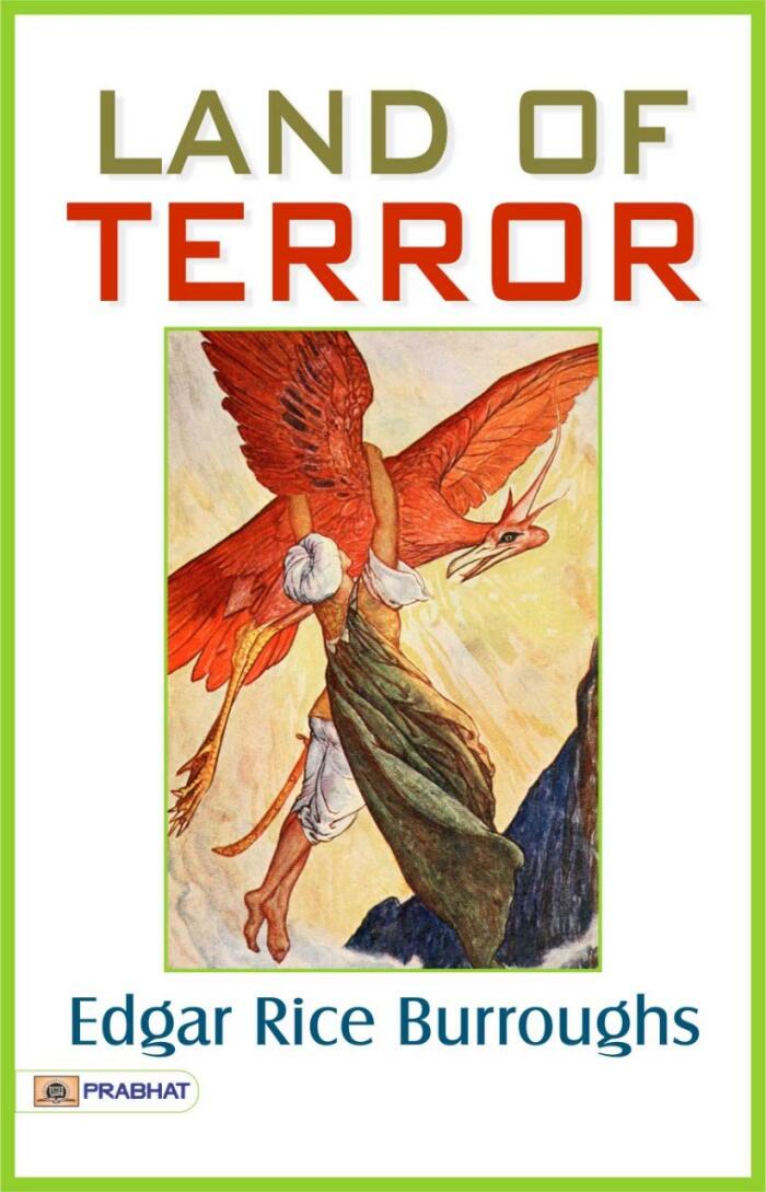 Land of Terror: Edgar Rice Burroughs' Thrilling Adventure in a Prehistoric World