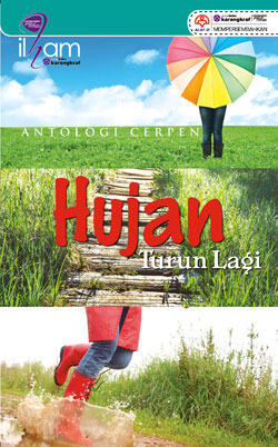 Antologi Cerpen Hujan Turun Lagi