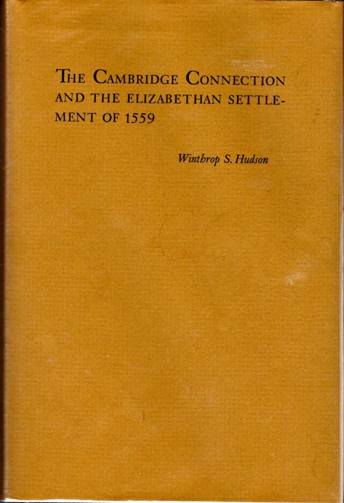 The Cambridge connection and the Elizabethan settlement of 1559