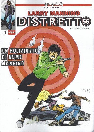Lanciostory Classic #01: Larry Mannino Distretto 56 #01: Un Poliziotto Di Nome Mannino