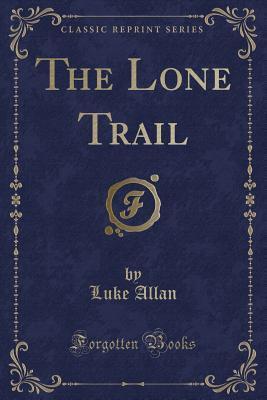 The Lone Trail