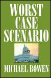 Worst Case Scenario: A Washington, D.C. Mystery