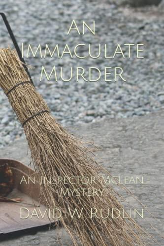 An Immaculate Murder: An Inspector McLean Mystery