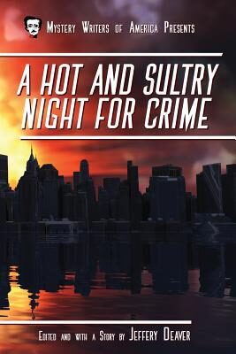 A Hot and Sultry Night for Crime