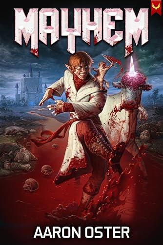Mayhem: A LitRPG Isekai Adventure