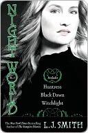 Night World, No. 3: Huntress, Black Dawn, Witchlight